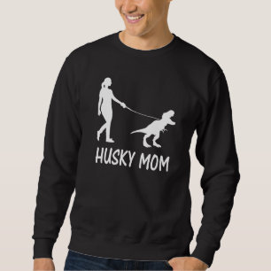 Husky Mom Siberian Husky Mama Dog Dinosaur Women M Sweatshirt