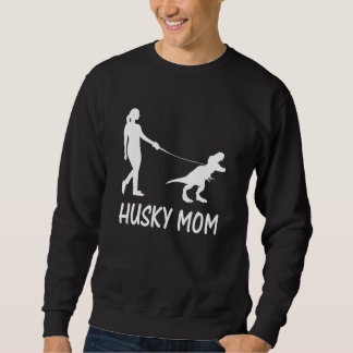 Husky Mom Siberian Husky Mama Dog Dinosaur Women M Sweatshirt