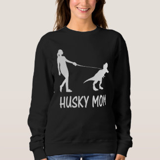 Husky Mom Siberian Husky Mama Dog Dinosaur Women M Sweatshirt