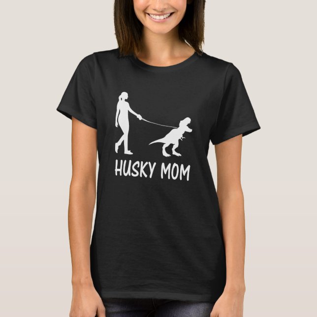 Husky Mom Siberian Husky Mama Dog Dinosaur Women M T-Shirt (Front)