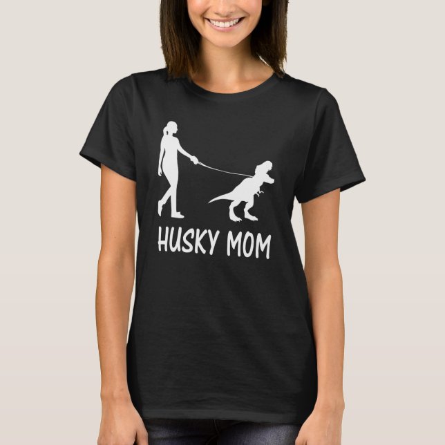 Husky Mom Siberian Husky Mama Dog Dinosaur Women M T-Shirt (Front)