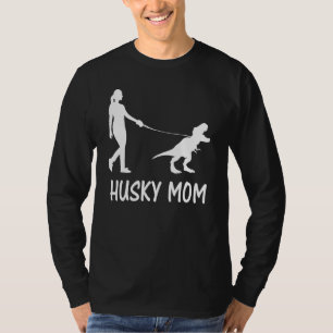Husky Mom Siberian Husky Mama Dog Dinosaur Women M T-Shirt