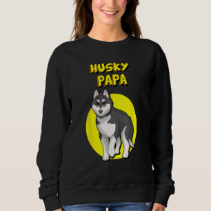 Husky Papa Black & White Siberian Husky Father Bro Sweatshirt