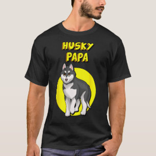 Husky Papa Black & White Siberian Husky Father Bro T-Shirt