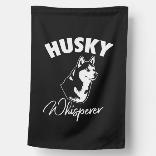 Husky Siberian Whisperer House Flag