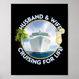 Husnd And Wife Cruising For Life Men's Women's Cru Poster