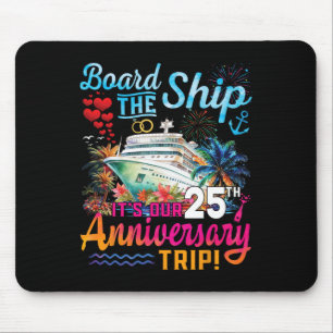 Husnd Wife 25th Marriage Anniversary Cruise Ship V Mouse Pad