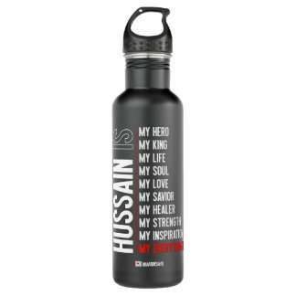 Hussain is my... - Muharram - Imaan Designs Premiu Stainless Steel Water Bottle