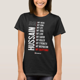 Hussain is my... - Muharram - Imaan Designs Premiu T-Shirt