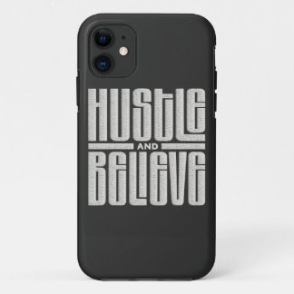 Hustle and Believe Motivational Embroidered Style  iPhone 11 Case