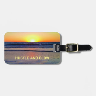 Hustle and Glow Sunset Vibes Luggage Tag