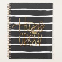 Hustle and grow gold black and white planner