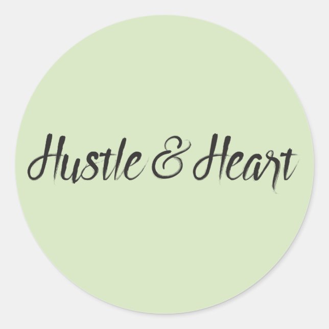 Hustle and Heart Typography Classic Round Sticker (Front)