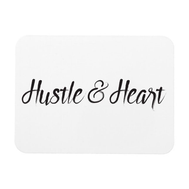 Hustle and Heart Typography Magnet (Horizontal)