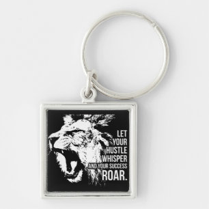 Hustle and Success - Work Hard - Lion Motivational Keychain
