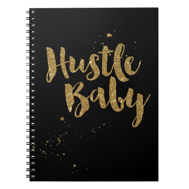 Hustle Baby Notebook, gold glitter brush script Notebook (Front)