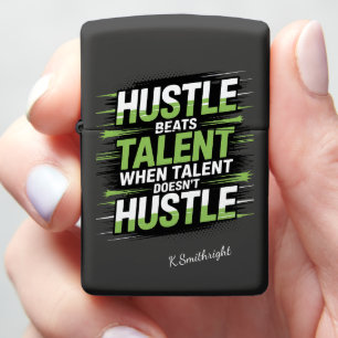 Hustle Beats Talent Motivational Quote Zippo Lighter