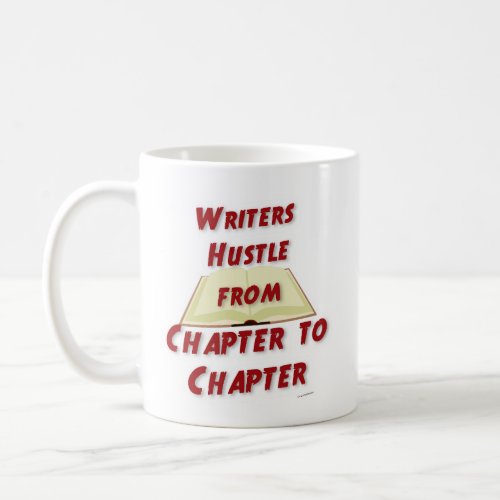  Hustle By Chapter Motivational Author Saying Coffee Mug