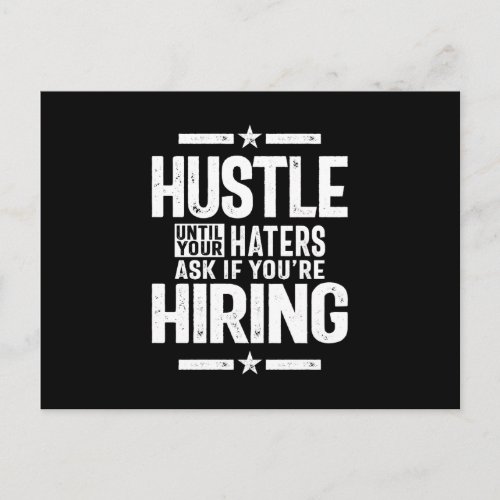 Hustle Entrepreneur Shirt Hustle Until Your Haters Postcard