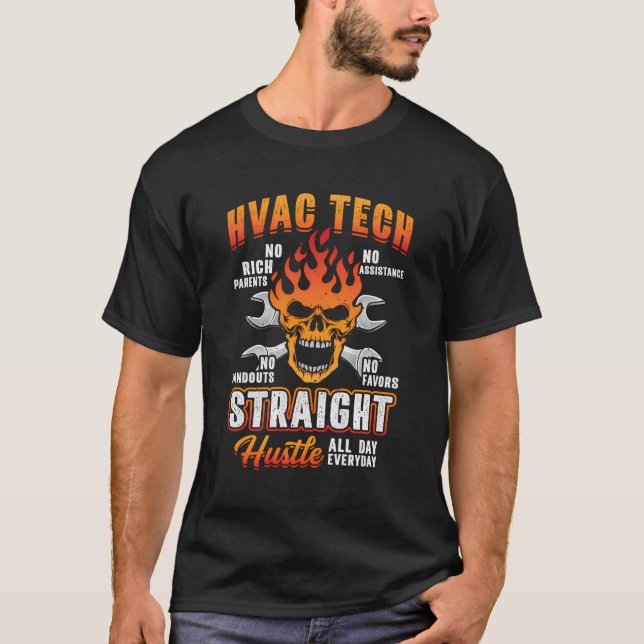 Hustle Everyday Funny Hvac Technician Installer Da T-Shirt (Front)