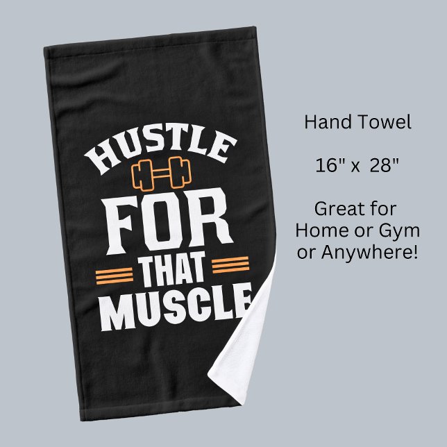 Hustle for that Muscle Gym Exercise Workout Hand Towel (Creator Uploaded)