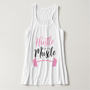 Hustle for the Muscle - Funny  Tank Top