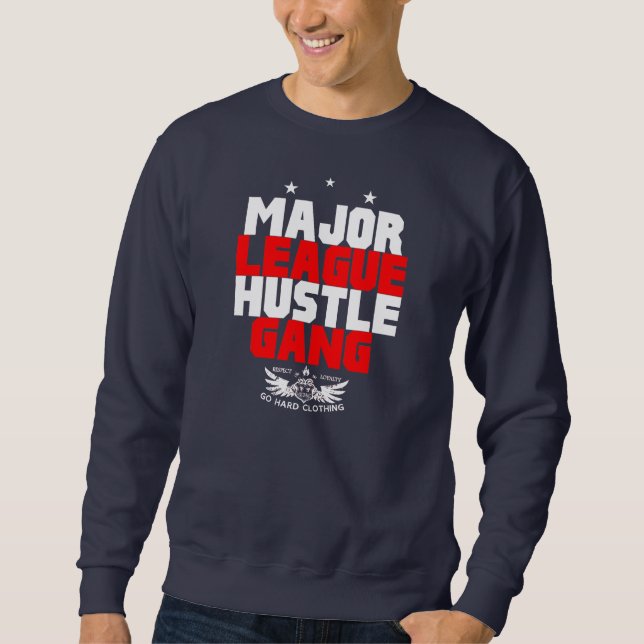 HUSTLE GANG SWEATSHIRT (Front)