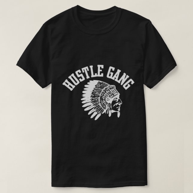 Hustle Gang T-Shirt (Design Front)