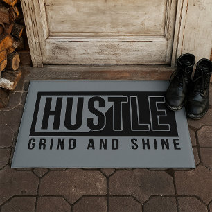 Hustle Grind and Shine Motivational Quote Doormat