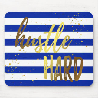 Hustle Hard Gold Foil Effect Mousepad