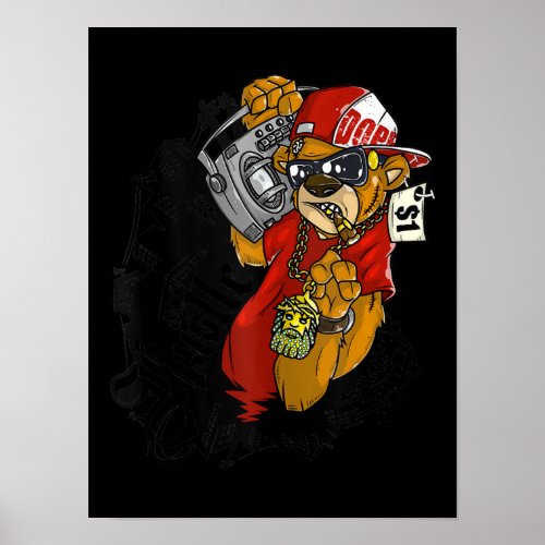 Hustle Hard Hip Hop Teddy Bear Gangster Rap Poster