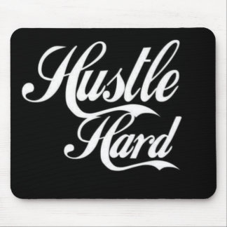 Hustle Hard Mouse Pad