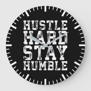 Hustle Hard, Stay Humble - Inspirational Words Large Clock