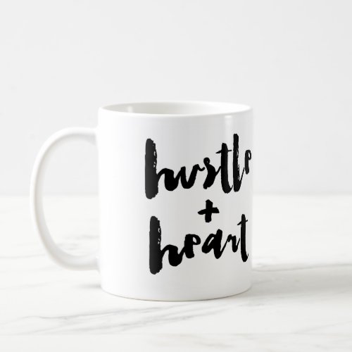 Hustle  Heart Coffee Mug