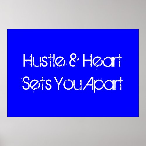 Hustle  Heart Sports Motivational Poster