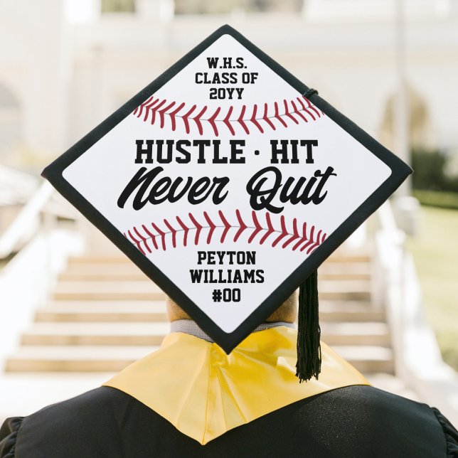 Hustle Hit Never Quit Baseball Inspirational Quote Graduation Cap Topper (Creator Uploaded)