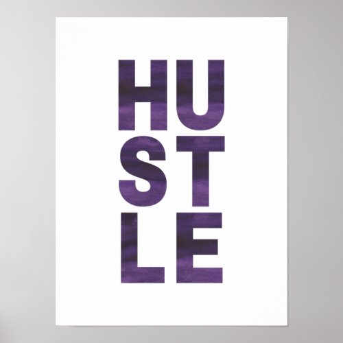 Hustle Modern Trendy Stylish Encouragement Poster