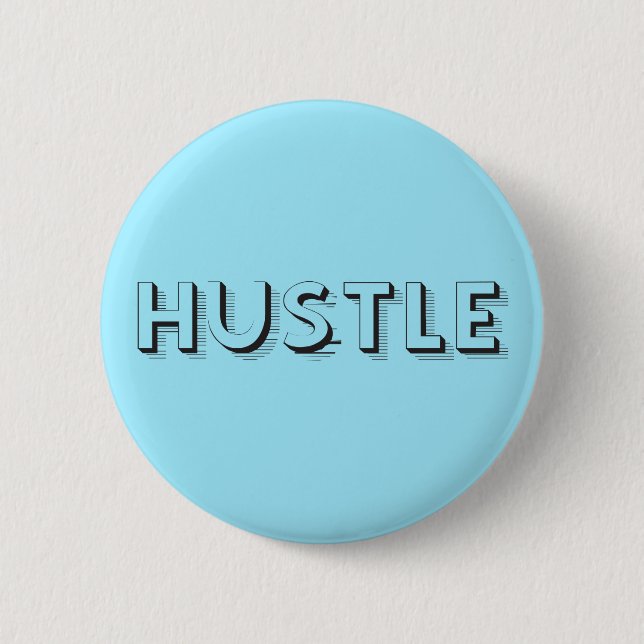 Hustle Modern Typography Button (Front)