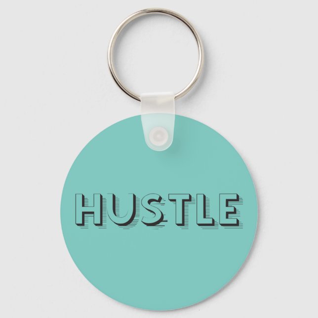Hustle Modern Typography Keychain (Front)
