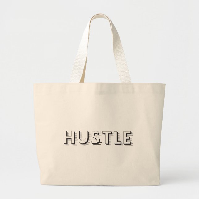 Hustle Modern Typography Large Tote Bag (Front)