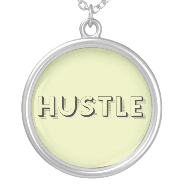 Hustle Modern Typography Silver Plated Necklace (Front)