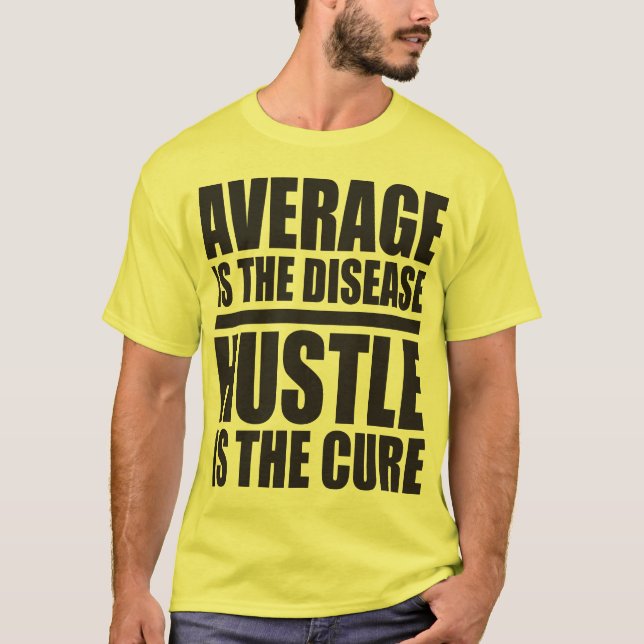 Hustle - Motivational Words T-Shirt (Front)