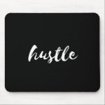 Hustle mousepad<br><div class="desc">Hustle,  a simple yet meaningful word for this mousepad.</div>
