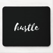 Hustle mousepad
