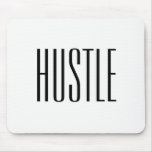 Hustle Mousepad at Zazzle