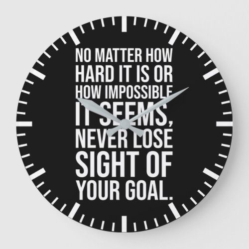 Hustle Never Lose Sight Of Your Goal _ Motivation Large Clock