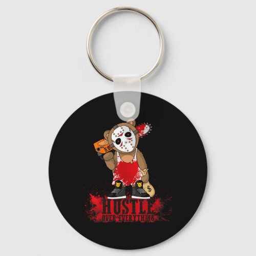 Hustle Over Everything Hockey Horror Bear Parody H Keychain
