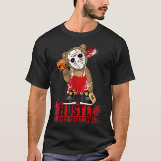 Hustle Over Everything Hockey Teddy Bear Parody Hi T-Shirt