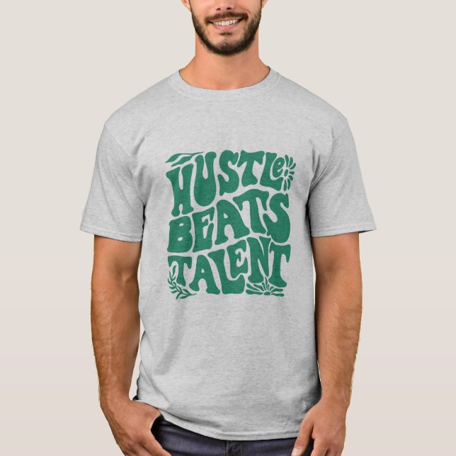  Hustle Over Talent T-Shirt (Front)