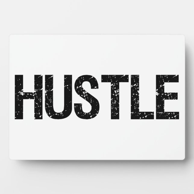 Hustle Plaque (Front)